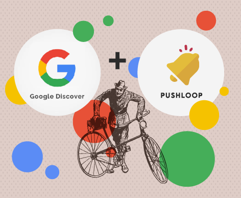 Come le web push notifications aiutano il posizionamento su Google Discover