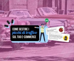 Come gestire i picchi di traffico sul tuo e-commerce